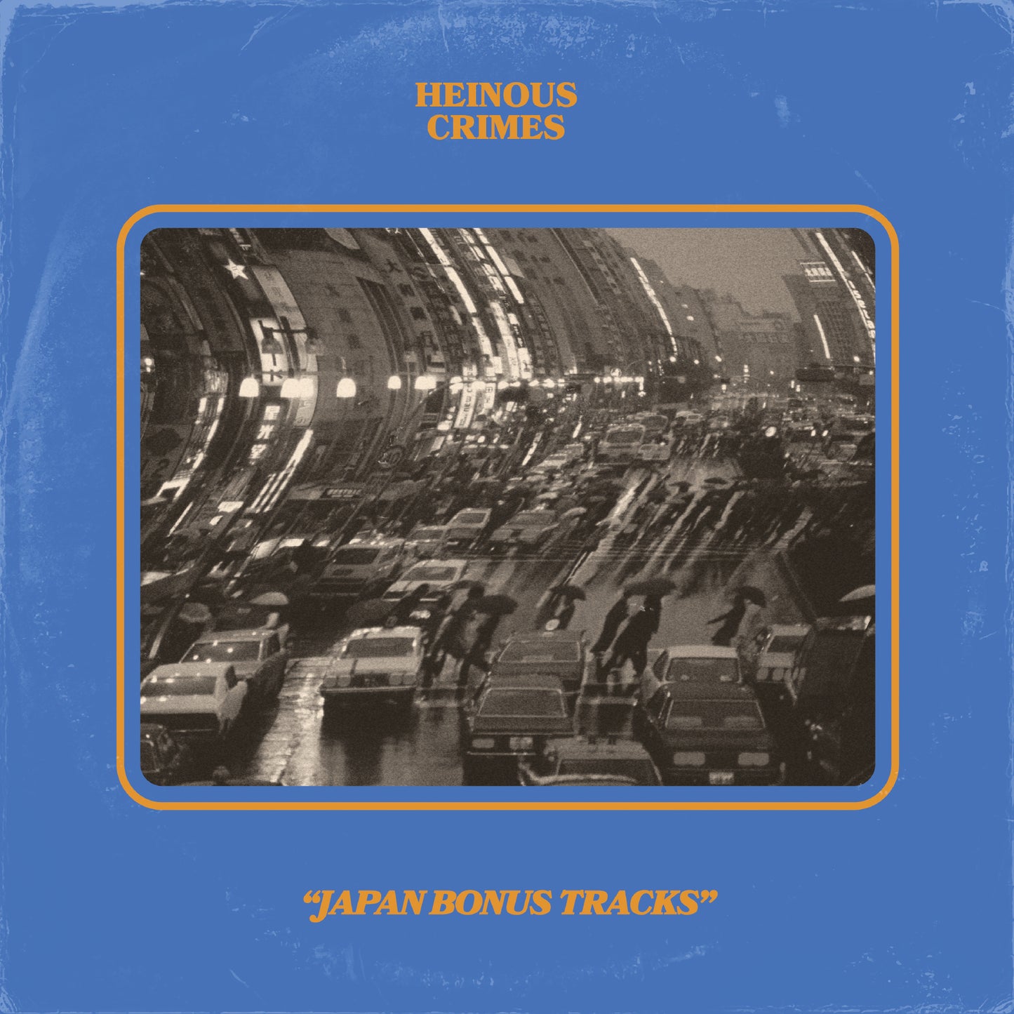 Heinous Crimes - Japan Bonus Tracks - Digital Download